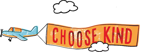 Choose kind banner